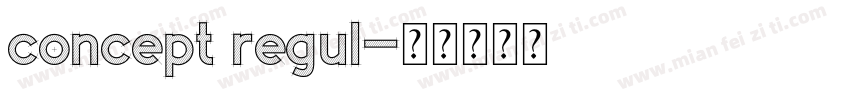concept regul字体转换